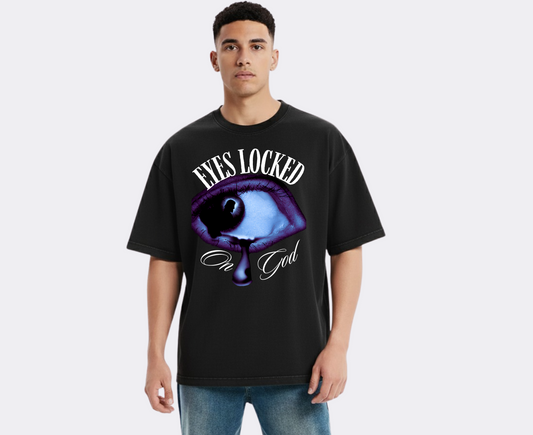 Eye Locked on God  - Christian T-Shirt