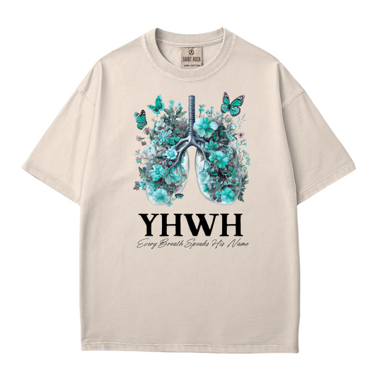 YHWH Every Breath Belongs to You - T-Shirt