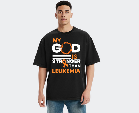 My God is Stronger than Leukemia - T-Shirt