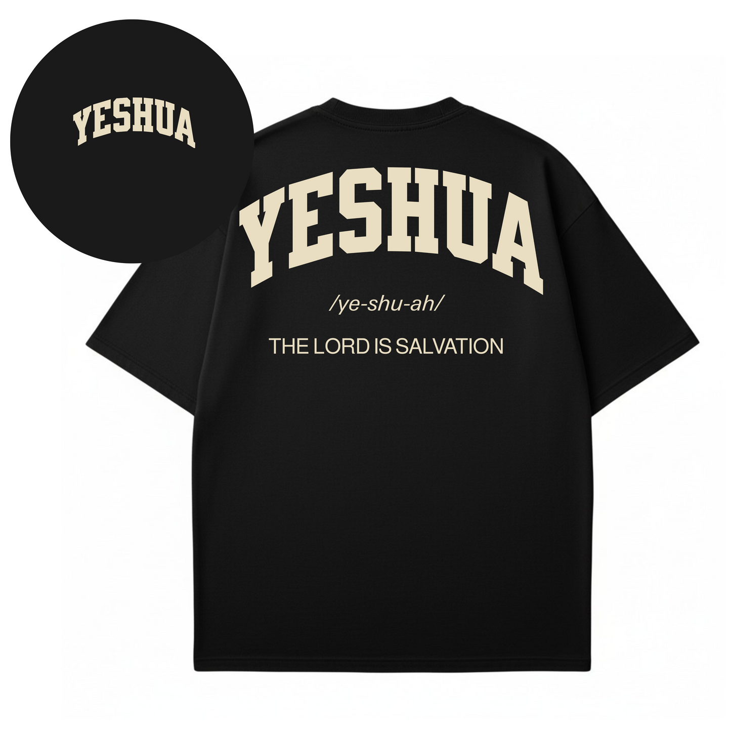 Yeshua, The Lord is Salvation- T-shirt