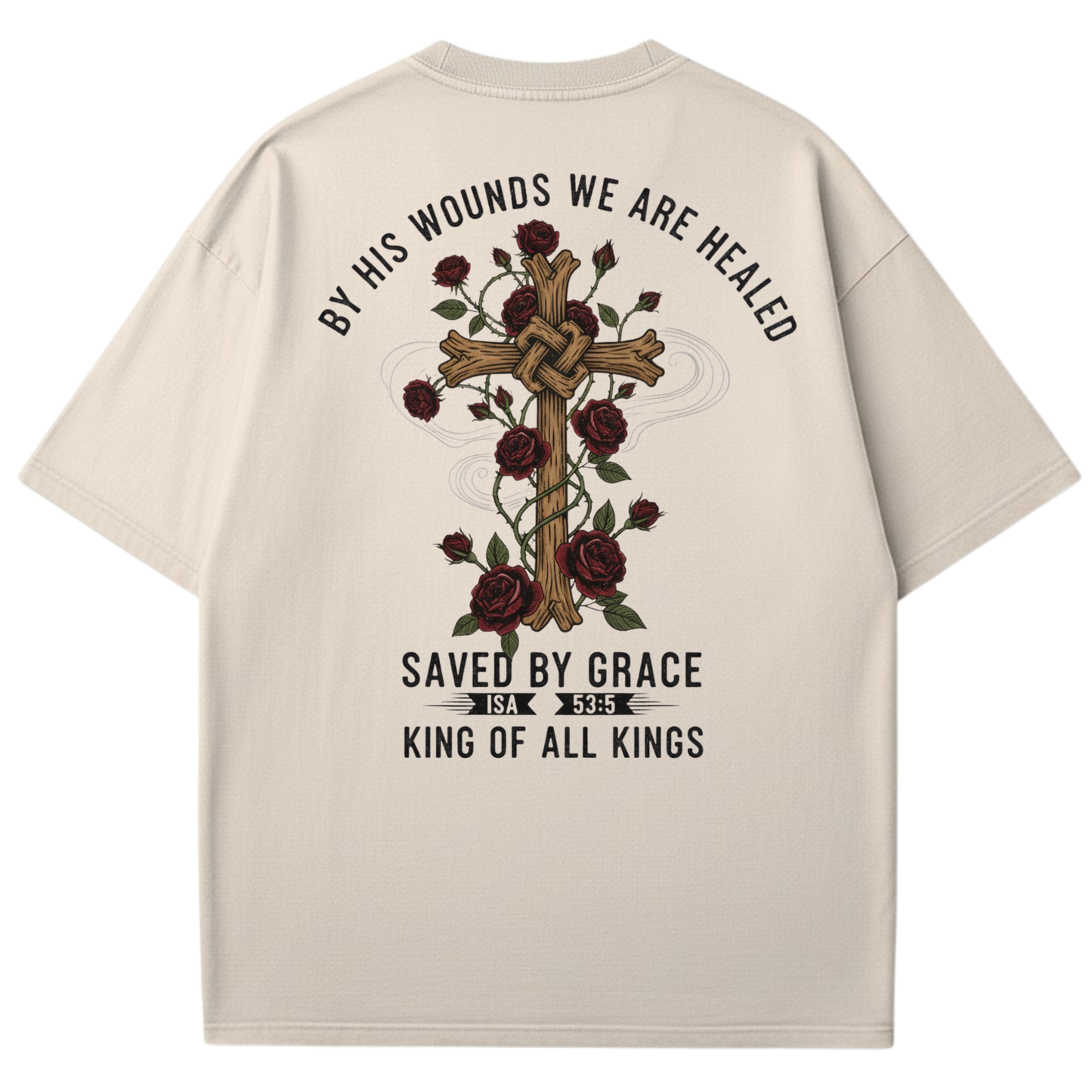 By His Wounds We are Healed - Christian T-shirt