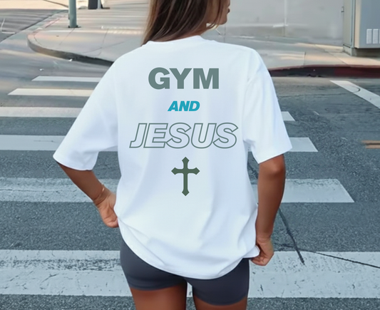 Gym and Jesus - Christian T-shirt