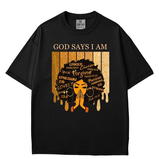 God Say's I Am - T-shirt
