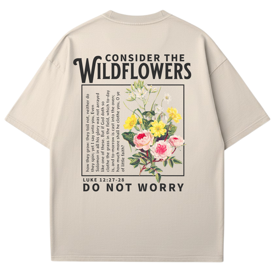 Consider the Wildflowers - Christian T-shirt