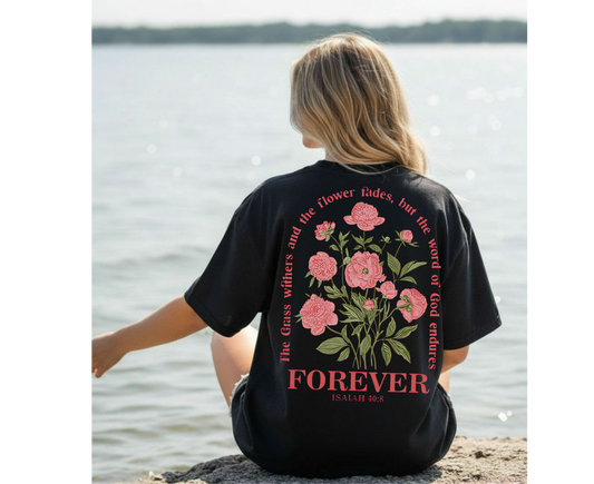 The Word of God Remains Forever - T-shirt