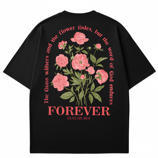 The Word of God Remains Forever - T-shirt