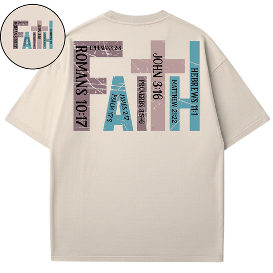 Faith Bible Verse  - Printed  T-shirt