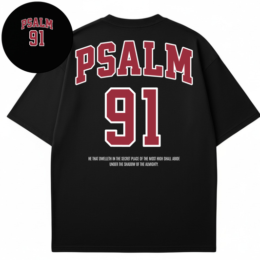 He That Dwells In The Shadow Of The Almighty Psalms 91  - Printed T-shirt