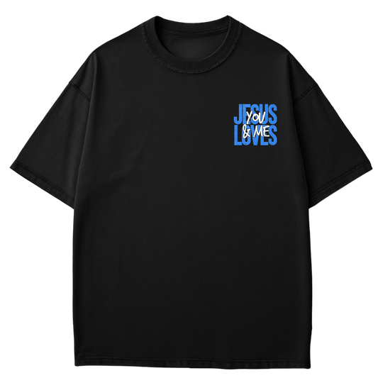 Jesus Loves You & Me - Christian T-shirt