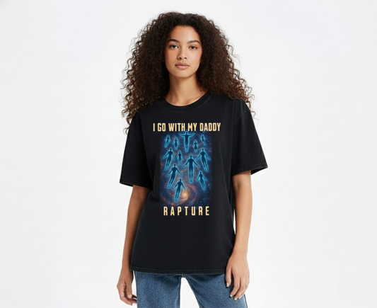 I Go With My Daddy Rapture  - Printed T-shirt