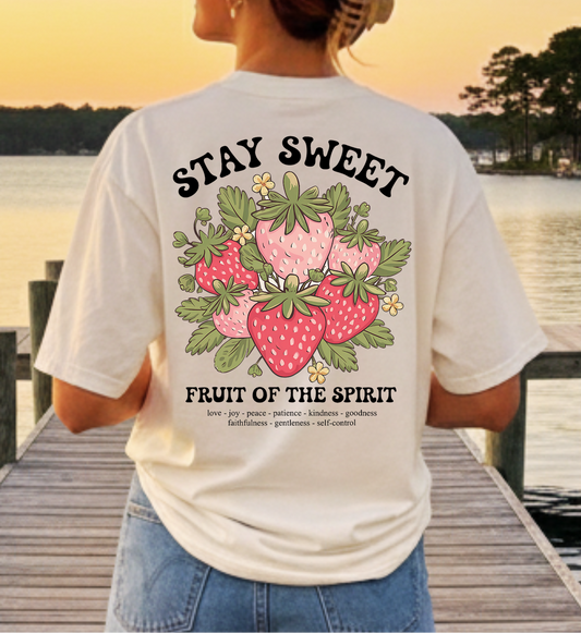 Stay Sweet Fruit of the Spirit - Christian T-shirt