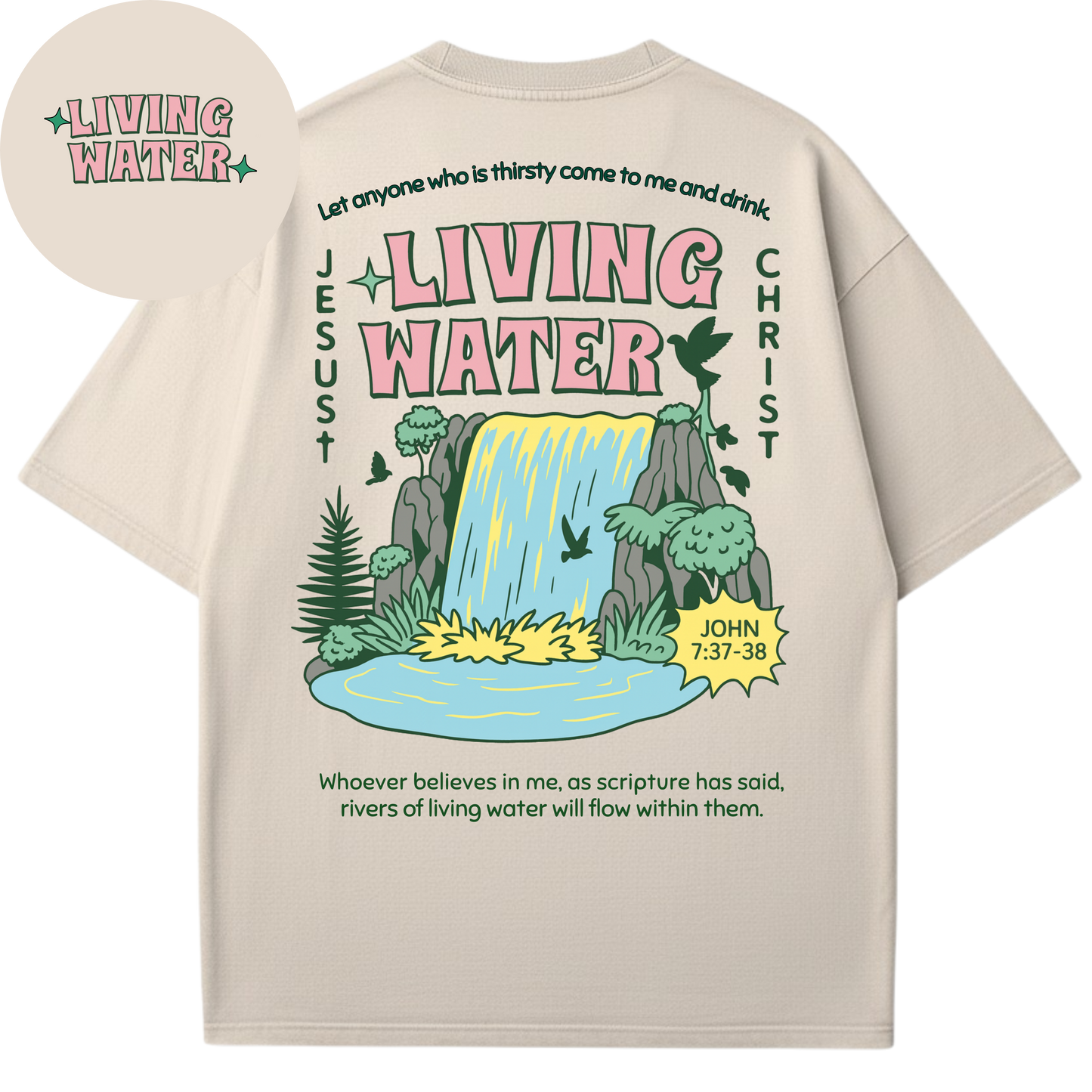 Living Water  -  Printed T-Shirt