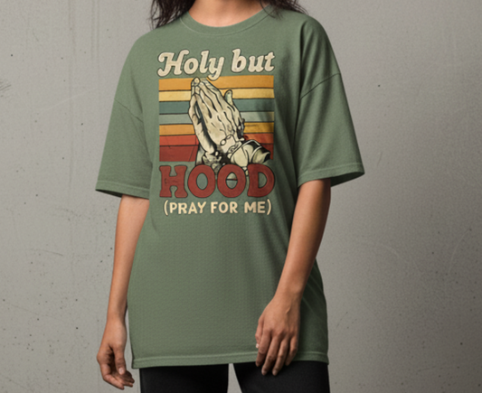 Holy but Hood- T-shirt